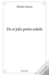 De Si Jolis Petits Soleils