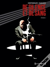 De Silence Et De Sang ;  Intégrale Tome 3 ; Tome 11 À Tome 14
