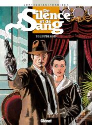 De Silence Et De Sang - Tome 13 : Le Système Jurado