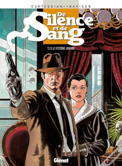 Capa do artigo De Silence Et De Sang - Tome 13 : Le Système Jurado