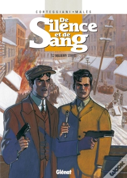 Capa do artigo De Silence Et De Sang Tome 2 ; Mulberry Street