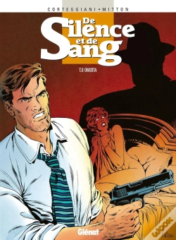 Capa do artigo De Silence Et De Sang Tome 6 ; Omerta