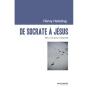 De Socrate À Jésus ; Vers Une Autre Sagesse - Preview