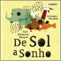 De Sol a Sonho - Preview