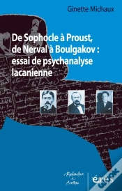 Capa do artigo De Sophocle À Proust, De Nerval À Boulgakov ; Essai De Psychanalyse Lacanienne