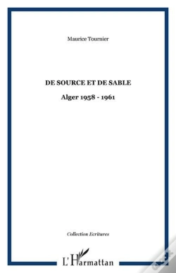 Capa do artigo De Source Et De Sable - Alger 1958 - 1961