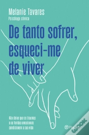 Capa do artigo De Tanto Sofrer, Esqueci-me de Viver