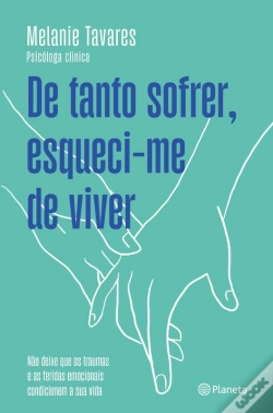 Capa do artigo De Tanto Sofrer, Esqueci-Me De Viver