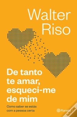 Capa do artigo De Tanto te Amar, Esqueci-me de Mim