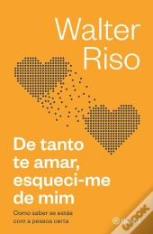 De Tanto Te Amar, Esqueci-Me De Mim