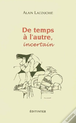 Capa do artigo De Temps A L'Autre, Incertain