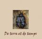 De Terre Et De Temps - Preview