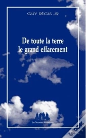 De Toute La Terre Le Grand Effarement