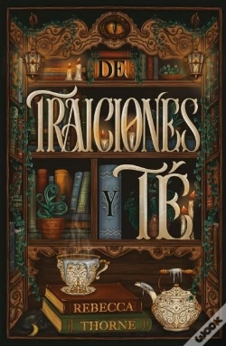 Capa do artigo De Traiciones Y Te