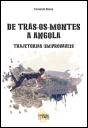 De Trás-os-Montes a Angola - Preview