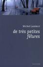De Tres Petites Felures - Preview