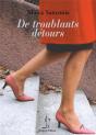 De Troublants Détours - Preview