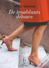 De Troublants Détours