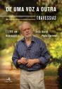 De uma Voz a Outra - Travessias - Preview