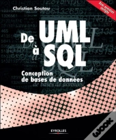 De Uml A Sql ; Conception De Bases De Donnees