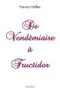 De Vendémiaire À Fructidor - Preview