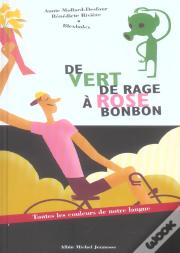 De Vert De Rage A Rose Bonbon