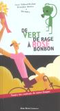 De Vert De Rage A Rose Bonbon - Preview