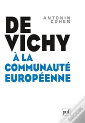De Vichy À La Communauté Européenne