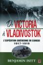 De Victoria À Vladivostok ; L'Expédition Sibérienne Du Canada 1917-1919 - Preview