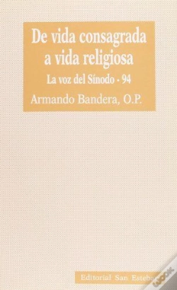 Capa do artigo De Vida Consagrada A Vida Religiosa. La Voz Del Sínodo-94.