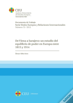 Capa do artigo De Viena A Sarajevo: Un Estudio Del Equilibrio De Poder En Europa Entre 1815 Y 1914