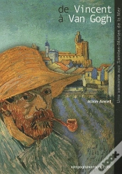 Capa do artigo De Vincent À Van Gogh ; Une Semaine Aux Saintes-Maries De La Mer
