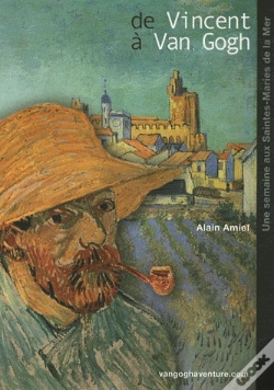 Capa do artigo De Vincent À Van Gogh ; Une Semaine Aux Saintes-Maries De La Mer