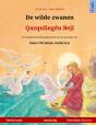 De Wilde Zwanen - Qazquling N Bej   Nede - Preview