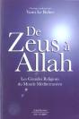 De Zeus À Allah ; Les Grandes Religions Du Monde Méditerranéen - Preview
