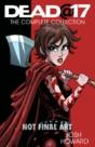 Dead @ 17: The Complete Collection - Preview