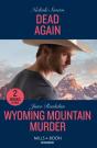 Dead Again / Wyoming Mountain Murder - Preview