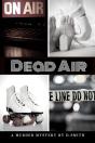 Dead Air - Preview