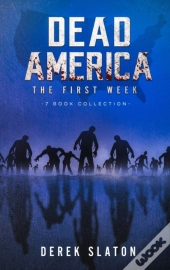 Dead America - The First Week - 7 Book Collection