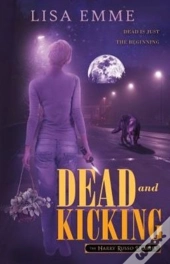 Dead And Kicking
