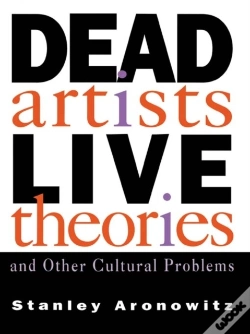 Capa do artigo Dead Artists, Live Theories, And Other Cultural Problems