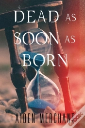 Capa do artigo Dead As Soon As Born