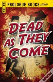 Capa do artigo Dead As They Come