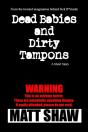 Dead Babies And Dirty Tampons - Preview