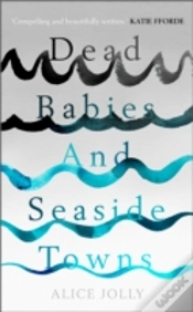 Capa do artigo Dead Babies And Seaside Towns