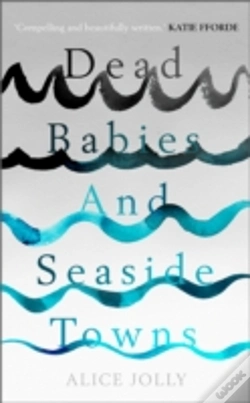 Capa do artigo Dead Babies And Seaside Towns