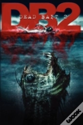 Dead Bait 2