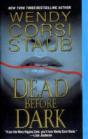 Dead Before Dark - Preview