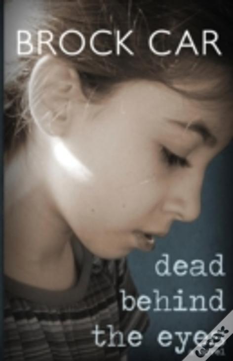 Dead Behind The Eyes