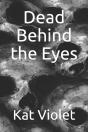 Dead Behind The Eyes - Preview
